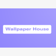 Wallpaper House